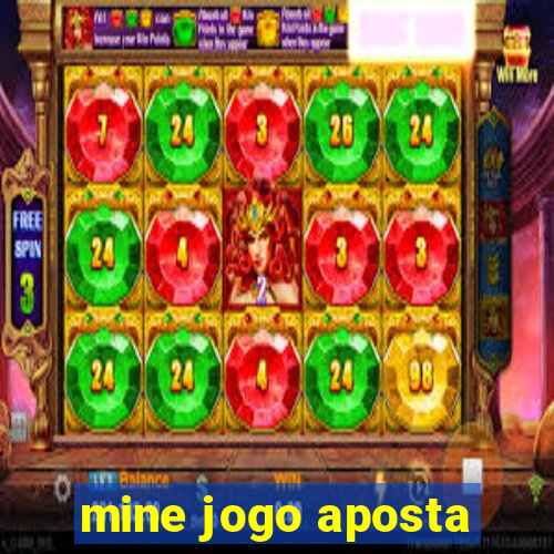 mine jogo aposta